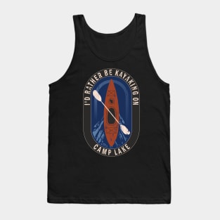 Id Rather Be Kayaking On Camp Lake in Wisconsin Tank Top